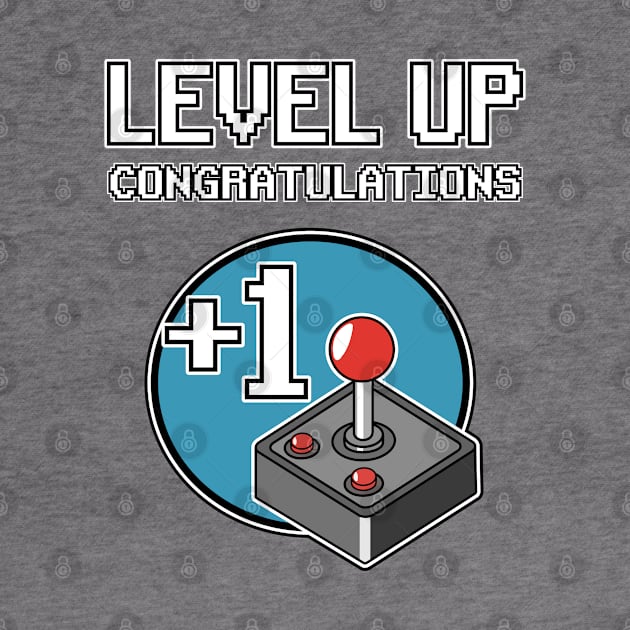 Level Up +1 Year Jahr Birthday Gaming Gamer by Kuehni